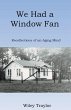 We Had a Window Fan - Bild 1