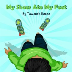 My Shoes Ate My Feet - Reece, Tawanda