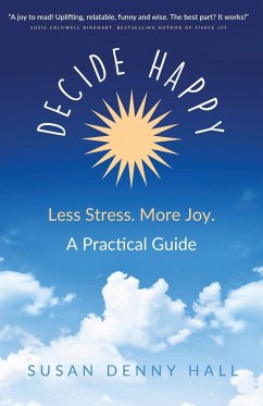 Decide Happy - Hall, Susan Denny