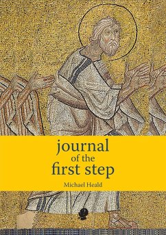 Journal of the First Step - Heald, Michael