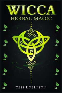 WICCA HERBAL MAGIC - Robinson, Tess