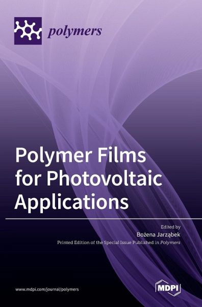 Polymer Films for Photovoltaic Applications Polymer Films for Photovoltaic Applications