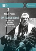 San Tijon De Moscu Y Los Nuevos Martires De La Iglesia Orto