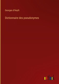 Dictionnaire des pseudonymes