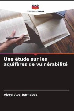 Une étude sur les aquifères de vulnérabilité - Abe Barnabas, Aboyi