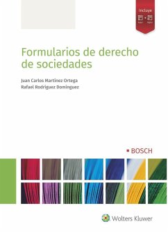 Formularios de derecho de sociedades - Martínez Ortega, Juan Carlos; Rodríguez Domínguez, Rafael