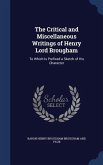 The Critical and Miscellaneous Writings of Henry Lord Brougham