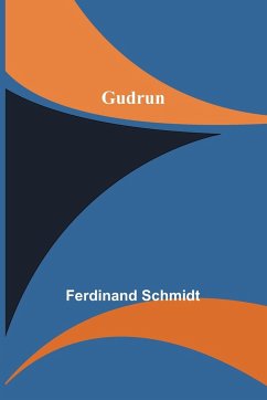 Gudrun - Schmidt, Ferdinand