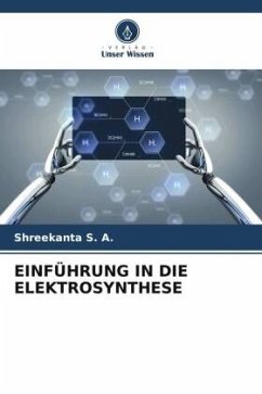 EINFÜHRUNG IN DIE ELEKTROSYNTHESE - S. A., Shreekanta