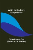 India for Indians; Enlarged Edition