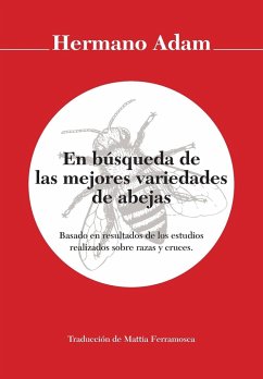 En búsqueda de las mejores variedades de abejas