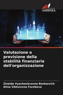 Valutazione e previsione della stabilità finanziaria dell'organizzazione - Bontsevich, Zinaida Vyacheslavovna;Fursikova, Alina Viktorovna