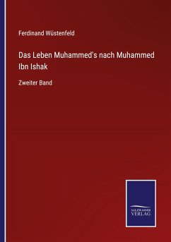 Das Leben Muhammed's nach Muhammed Ibn Ishak - Wüstenfeld, Ferdinand