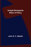 Joseph Bonaparte ; Makers of History