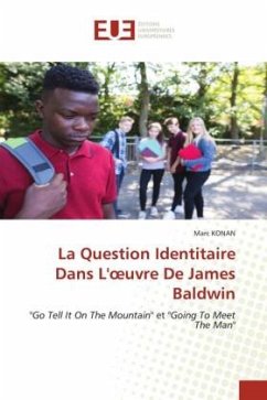 La Question Identitaire Dans L'¿uvre De James Baldwin - KONAN, Marc