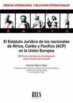 El estatuto jurídico de los nacionales de África, Caribe y Pacífico, ACP, en la Unión Europea - Remi Njiki, Michel