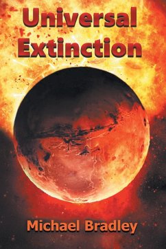 Universal Extinction - Bradley, Michael