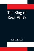The King of Root Valley