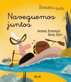 ¡Naveguemos juntos! ¡Naveguemos juntos!