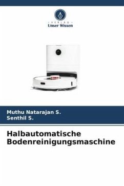 Halbautomatische Bodenreinigungsmaschine - S., Muthu Natarajan;S., Senthil