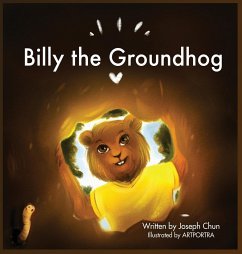 Billy the Groundhog - Chun, Joseph