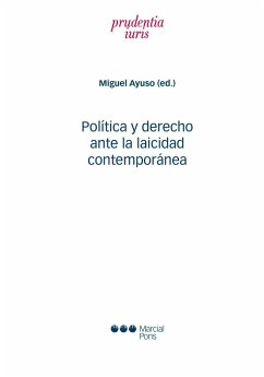 Política y derecho ante la laicidad contemporánea - Ayuso Torres, Miguel