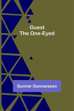 Guest the One-Eyed - Gunnarsson, Gunnar