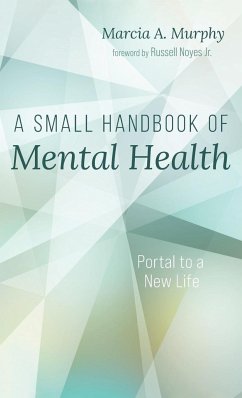 A Small Handbook of Mental Health - Murphy, Marcia A.