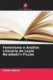 Feminismo e Análise Literária de Laylá Ba'albak¿'s Ficção