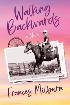 Walking Backwards - Milburn, Frances