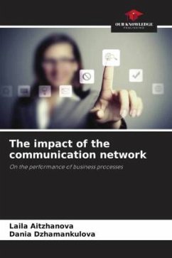 The impact of the communication network - Aitzhanova, Laila;Dzhamankulova, Dania