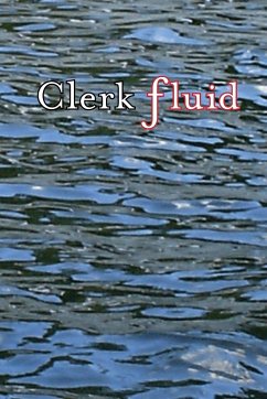 Clerk Fluid - Flood, Clark