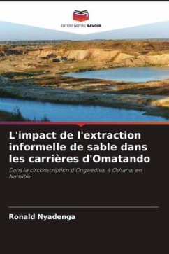 L'impact de l'extraction informelle de sable dans les carrières d'Omatando - Nyadenga, Ronald