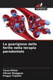 La guarigione delle ferite nella terapia parodontale