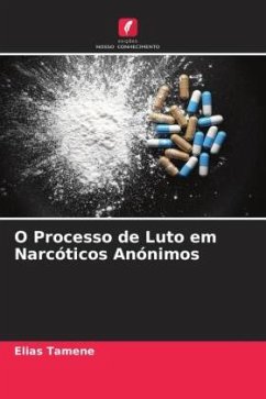 O Processo de Luto em Narcóticos Anónimos - Tamene, Elias