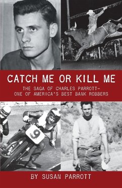 Catch Me Or Kill Me - Parrott, Susan