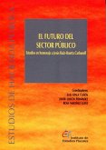 El futuro del sector público : estudios en homenaje a Jesús Ruiz-Huerta Carbonell