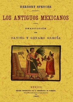 Los antiguos mexicanos - Spencer, Herbert