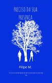 Preciso da Sua Presença! (eBook, ePUB) Preciso da Sua Presença! (eBook, ePUB)