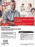 Pack práctico. Cuerpo General Auxiliar de la Administración del Estado (Turno Libre). Oposiciones Pack práctico. Cuerpo General Auxiliar de la Administración del Estado (Turno Libre). Oposiciones