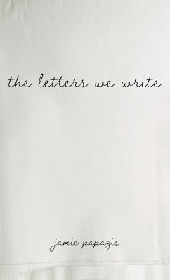 the letters we write - Papazis, Jamie