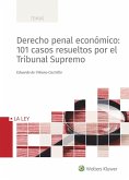 Derecho penal económico : 101 casos resueltos por el Tribunal Supremo