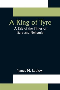 A King of Tyre - M. Ludlow, James