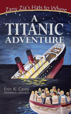 A Titanic Adventure - Casey, Erin K