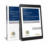 Graduados Sociales y Jurisdicción social (Papel + e-book): Historia de una relación compleja e inacabada