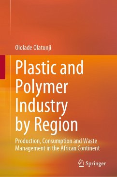 Plastic and Polymer Industry by Region (eBook, PDF) - Olatunji, Ololade