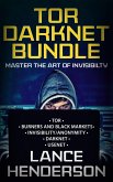 Tor Darknet Bundle: Master the Art of Invisibility (eBook, ePUB)
