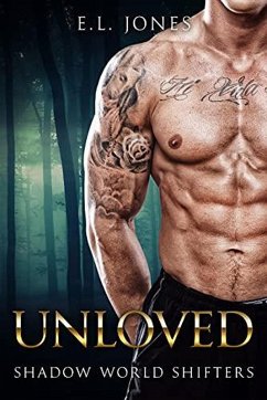 Cover Unloved (Shadow World Shifters, #4) (eBook, ePUB)