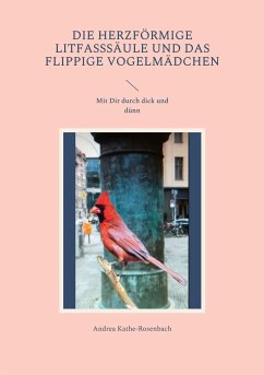 Die herzförmige Litfasssäule und das flippige Vogelmädchen