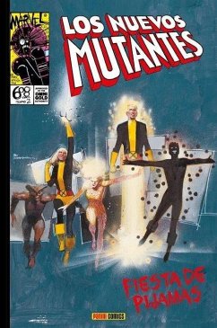 Marvel Gold. Los Nuevos Mutantes 2. Fiesta de pijamas